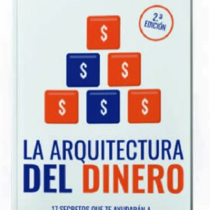 La arquitectura del dinero