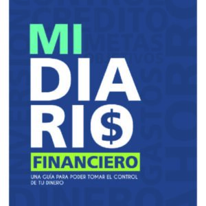 Mi diario financiero una guía para poder tomar el control de tu dinero